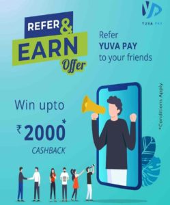 Yuva Pay Refer Earn Offer