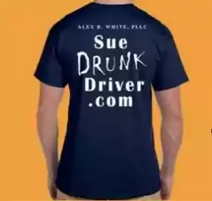 Sue Drunk Driver T-Shirt FREE