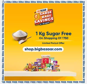 Big Bazaar Sabse Badi Savings Free 1 Kg Sugar
