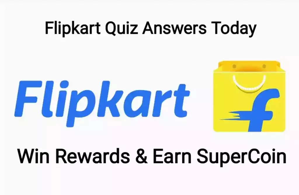 Flipkart Quiz Answers Today 