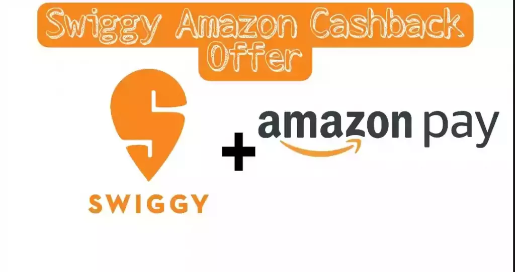 Swiggy Amazon Pay Offer