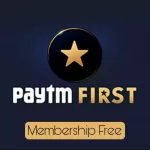 Paytm First Membership Free