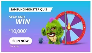 Amazon Samsung Galaxy Monster SPIN AND WIN