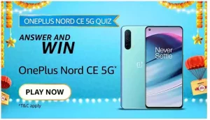Amazon OnePlus Nord CE 5G Quiz Answers