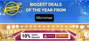 Flipkart Big Billion Days 2021 Micromax Mobile Offer