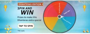 Amazon Dhanteras Edition SPIN AND WIN