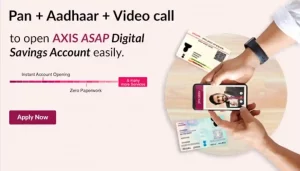 How to Open Axis ASAP Digital Savings Account