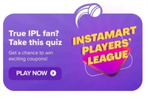 Swiggy Instamart Players League IPL Quiz Answers