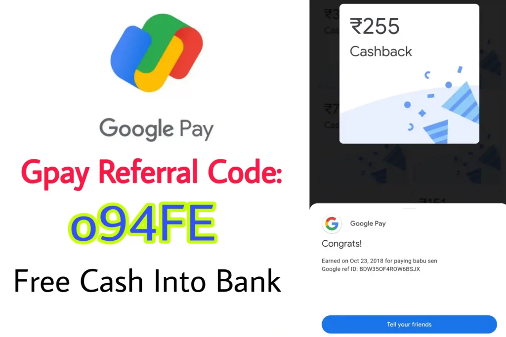 Google Pay Referral Code: o94FE