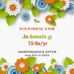 Hioxindia.com Independence Sale .in Domain for Rs.75 Only