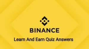 Binance Learn and Earn Quiz Answers