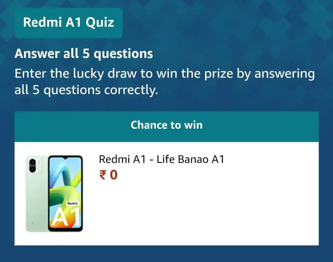 Amazon Redmi A1 Quiz Answers Win Redmi A1