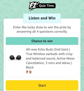 Amazon Listen and Win Echo buds Quiz Answers