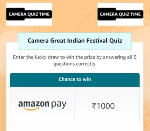 Amazon Camera Great Indian Festival Quiz Answers
