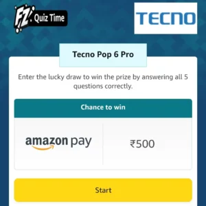 Amazon Tecno Pop 6 Pro Quiz Answers