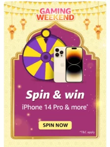 Amazon Gaming Weekend Spin And Win iPhone 14 Pro
