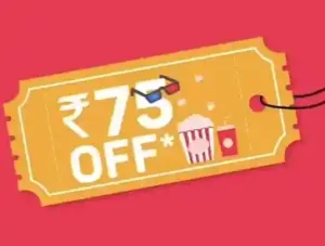 BookMyShow Buy 2 Tickets And Get Rs.75 OFF