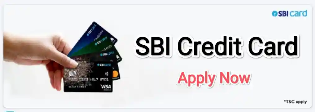Apply SBI Credit Card Instant Approval & Amazing features, benefits