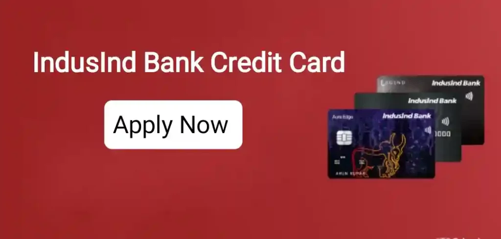 Apply IndusInd Bank Credit Cards