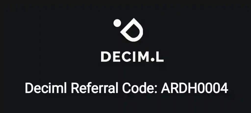 Deciml App Referral Code