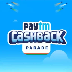 Paytm Cashback Parade Offer
