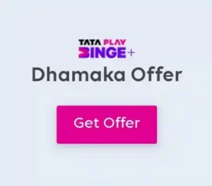 Tata Play Binge+ Dhamaka Offer