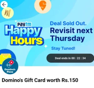 Paytm Happy Hours - Free Domino's Pizza Gift Card Worth ₹150