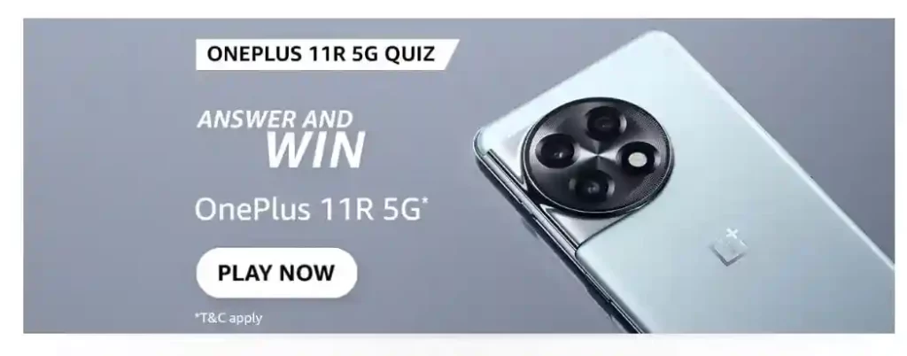 Amazon OnePlus 11R 5G Quiz Answers