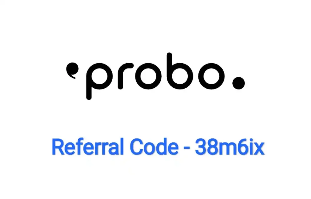 Probo App Referral Code