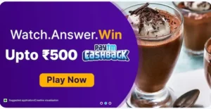 Paytm Cadbury Desserts Corner Quiz Answers - Win Upto ₹500 Paytm Cash