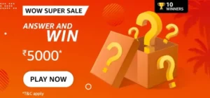 Amazon Wow Super Sale Quiz Answers