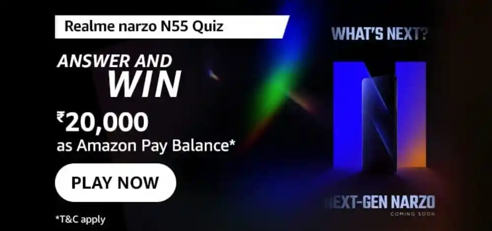 Amazon Realme Narzo N55 Quiz Answers