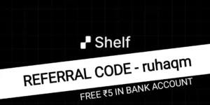 Shelf App Referral Code