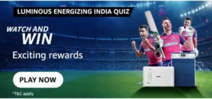 Amazon Luminous Energizing India Quiz Answers