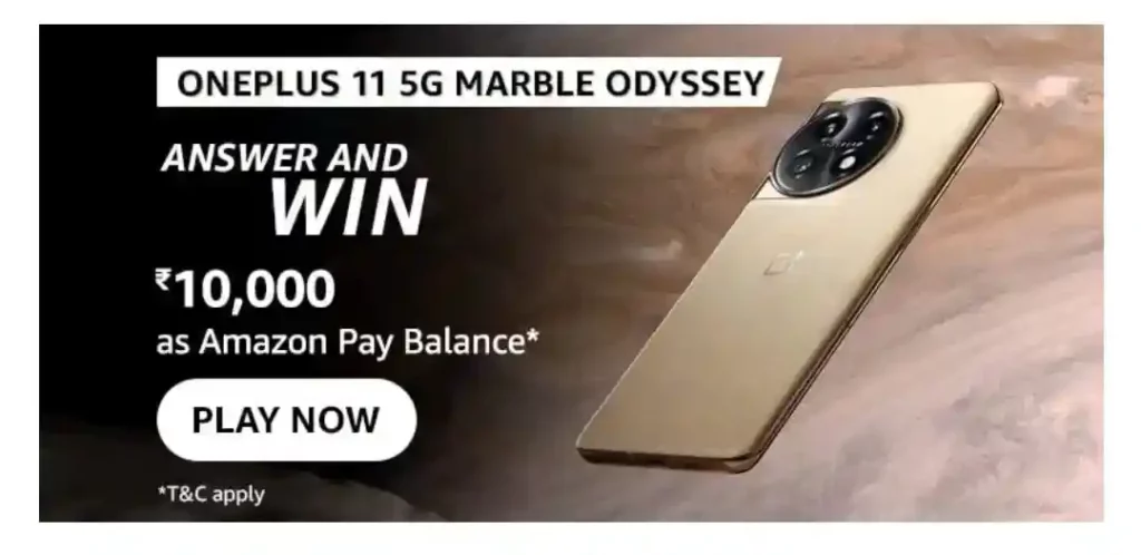 Amazon OnePlus 11 5G Marble Odyssey Quiz Answer