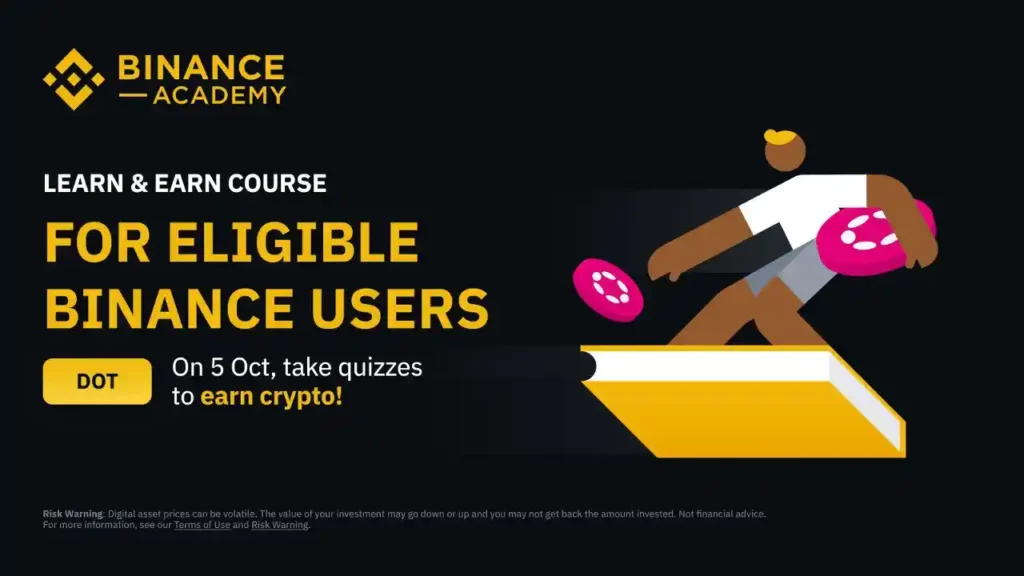 Binance Learn and Earn Quiz Answers - Receive Free Crypto by Completing Quizzes PolkaDOT! (2023-10-05)