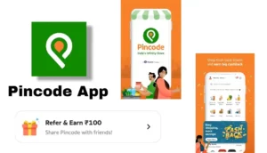 Pincode App Refer and Earn